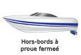Hors-bords à proue fermée