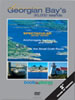 Guides de croisière Discover sur DVD * – Georgian Bay (Baie Georgienne)